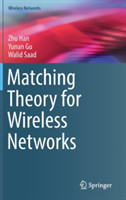 Matching Theory for Wireless Networks