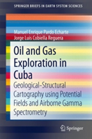 Oil and Gas Exploration in Cuba 