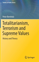 Totalitarianism, Terrorism and Supreme Values