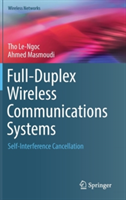 Full-Duplex Wireless Communications Systems