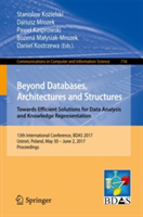 Beyond Databases, Architectures and Structures. Towards Efficient Solutions for Data Analysis and Knowledge Representation