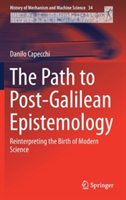 Path to Post-Galilean Epistemology