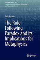 Rule-Following Paradox and its Implications for Metaphysics