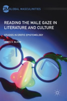 Reading the Male Gaze in Literature and Culture