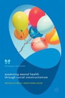 Examining Mental Health through Social Constructionism