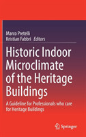 Historic Indoor Microclimate of the Heritage Buildings