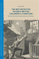 Boy Detective in Early British Children’s Literature