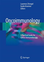 Oncoimmunology A Practical Guide for Cancer Immunotherapy