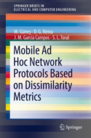 Mobile Ad Hoc Network Protocols Based on Dissimilarity Metrics