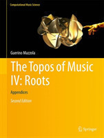 Topos of Music IV: Roots