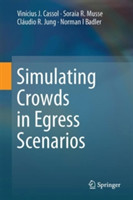 Simulating Crowds in Egress Scenarios