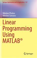 Linear Programming Using MATLAB®