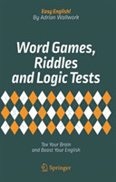 Word Games, Riddles and Logic Tests Tax Your Brain and Boost Your English