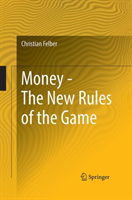 Money - The New Rules of the Game 