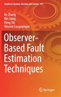 Observer-Based Fault Estimation Techniques