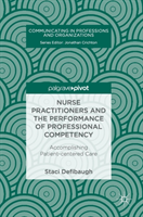 Nurse Practitioners and the Performance of Professional Competency