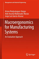 Macroergonomics for Manufacturing Systems