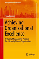 Achieving Organizational Excellence A Quality Management Program for Culturally Diverse Organization