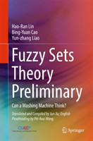 Fuzzy Sets Theory Preliminary Can a Washing Machine Think?*