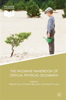 Palgrave Handbook of Critical Physical Geography