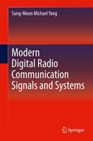 Modern Digital Radio Communication Signals and Systems 