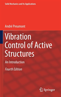 Vibration Control of Active Structures : An Introduction 4th ed.