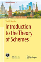 Introduction to the Theory of Schemes