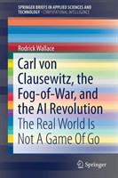 Carl von Clausewitz, the Fog-of-War, and the AI Revolution