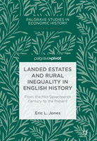 Landed Estates and Rural Inequality in English History