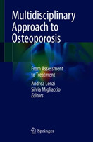 Multidisciplinary Approach to Osteoporosis