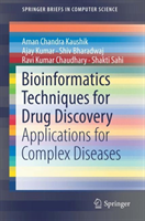 Bioinformatics Techniques for Drug Discovery