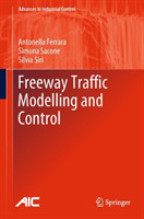 Freeway Traffic Modelling and Control