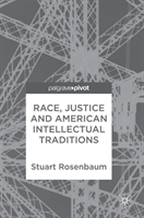 Race, Justice and American Intellectual Traditions