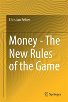 Money - The New Rules of the Game 