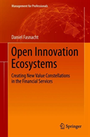 Open Innovation Ecosystems
