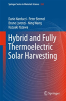 Hybrid and Fully Thermoelectric Solar Harvesting