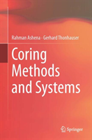 Coring Methods and Systems