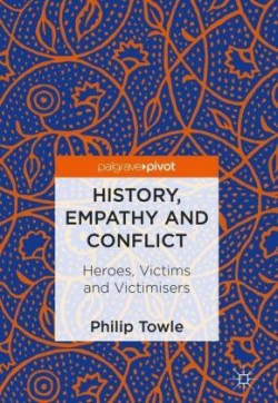 History, Empathy and Conflict