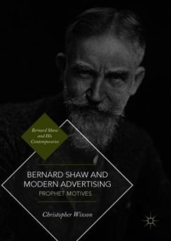 Bernard Shaw and Modern Advertising