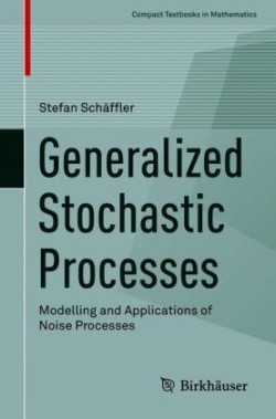 Generalized Stochastic Processes