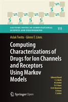 Computing Characterizations of Drugs for Ion Channels and Receptors Using Markov Models