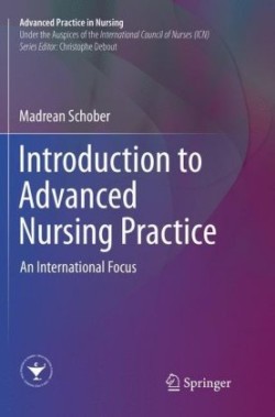 Introduction to Advanced Nursing Practice