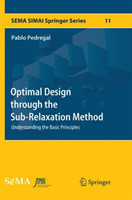 Optimal Design through the Sub-Relaxation Method