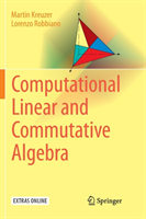 Computational Linear and Commutative Algebra