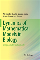 Dynamics of Mathematical Models in Biology