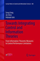 Towards Integrating Control and Information Theories