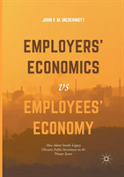 Employers’ Economics versus Employees’ Economy