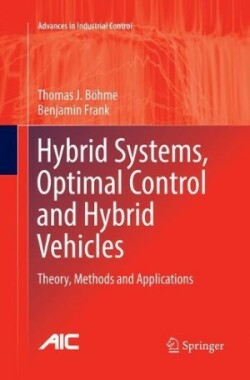 Hybrid Systems, Optimal Control and Hybrid Vehicles