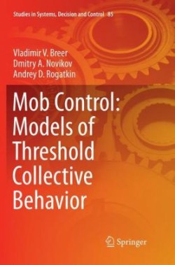 Mob Control: Models of Threshold Collective Behavior