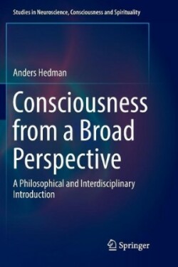 Consciousness from a Broad Perspective